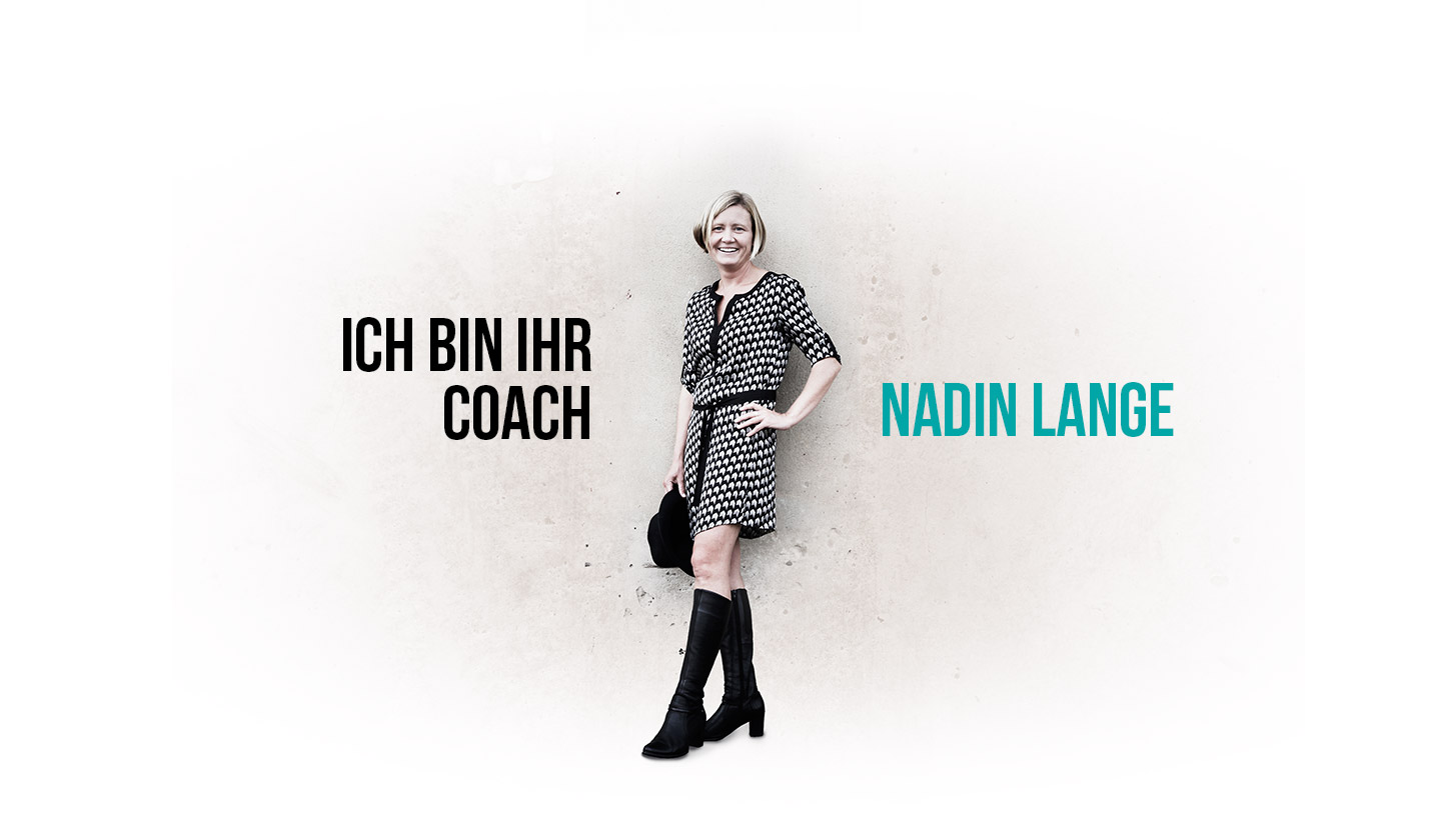 Ich bin Ihr Coach Nadin Lange